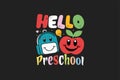 Hello preschool t shirt design Royalty Free Stock Photo