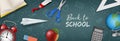 Back to school banner with realistic school supplies on chalkboard background Royalty Free Stock Photo