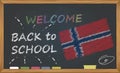 Back to school with learning and childhood concept. Banner with an inscription with the chalk welcome back to school and the Norwa