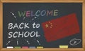 Back to school with learning and childhood concept. Banner with an inscription with the chalk welcome back to school and the China