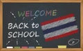 Back to school with learning and childhood concept. Banner with an inscription with the chalk welcome back to school and the Thail