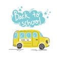 Back to school. Lettering composition with yellow school bus. Vector illustration.