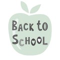 Back to school lettering in Scandinavian Style on apple background. Motivation and inscription phrase. Hand drawn trendy