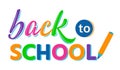 Back to school lettering sign with a pencil. Colorful text isolated on white background