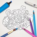 Back to school. Square banner with realistic pen, pencil, marker, brush and doodle lettering. Book coloring. Classes and studies.