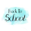 Back to school text on watercolor navy blue splash. School poster design. Royalty Free Stock Photo