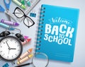 Back to school vector design with welcome back to school greeting text written in notebook