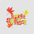 Back to school vector illustration label with maple leaves isolated on transparent background. Stiker for promotion.