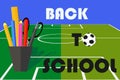 Back to scool Football style Back to school creative banner. with pencils