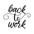 Back to work text vector calligraphy design