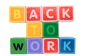 Back to work in toy block letters