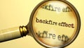 Backfire Effect under magnifying glass. Thorough analysis and inspection of backfire effect Royalty Free Stock Photo
