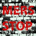 Background brick wall Stop Mers Corona Virus sign. Vector Illus