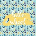 Background with school sealess pattern with hand drawn words hello school