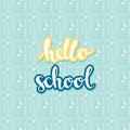 Background with school seamless pattern with hand drawn words hello school