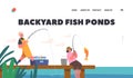 Backyard Fish Ponds Landing Page Template. Children Fishing with Rods on Wooden Lake Pier, Boy and Girl Fishermen Fun