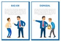 Bad Job, Dismissal Vector Posters Unsatisfied Boss