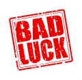 Bad luck red stamp text Royalty Free Stock Photo