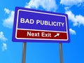 Bad publicity next exit sign Royalty Free Stock Photo