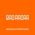 Bad radar fonts display by manalagifonts