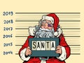 Bad Santa Claus. Arrested 2019 happy new year