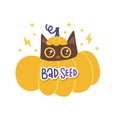 Bad seed lettering text sticker and cozy cat in pumpkin. Cute Halloween concept, T-shirt print, design. Hand drawn flat