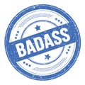 BADASS text on blue round grungy stamp