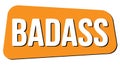 BADASS text on orange trapeze stamp sign