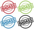BADASS text, on round simple stamp sign.