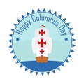 Badge Happy Christopher Columbus Day with caravel