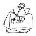 Badge with the words `hello` hand drawn. Vector illustration of a badge. Badge with the words `hello my name is`