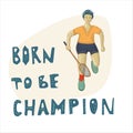 Badminton inspiration phrase hand lettering with character