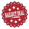 Bailout deal grunge label, sticker