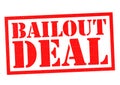 BAILOUT DEAL