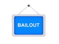 Bailout sign