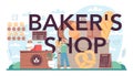 Baker's shop typographic header. Chef in the uniform baking bread.