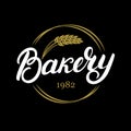 Bakery hand written lettering logo, label, badge, emblem.