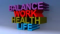 Balance work health life on blue
