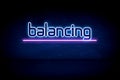 balancing - blue neon announcement signboard