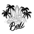 Bali hand lettering surf poster, tee print.