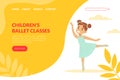 Ballet Classes for Children Landing Page, Little Ballerina Girl Dancing Wearing Tutu Dress Cartoon Vector Illustration