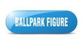 ballpark figure button. ballpark figure sign. key. push button.