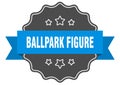 ballpark figure label