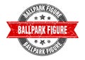 Ballpark Figure Stamp