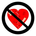 Ban broken heart. Stop heart break, no divorce, shattered heart.