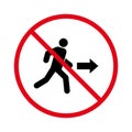 Ban Exit Black Silhouette Icon. Forbid Person Way Escape Pictogram. Emergency Red Stop Circle Symbol. No Allowed
