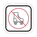 Ban Rollerskate Black Line Icon. Sport Footwear Red Stop Circle Symbol. Forbidden Roller Skate Pictogram. No Allowed