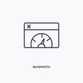 Bandwidth outline icon. Simple linear element illustration. Isolated line Bandwidth icon on white background. Thin stroke sign can