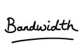 Bandwidth