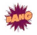 Bang Bang. Pop art. Comic Explosion. Sign Template Vector. Design Template. Banner, Poster, Web